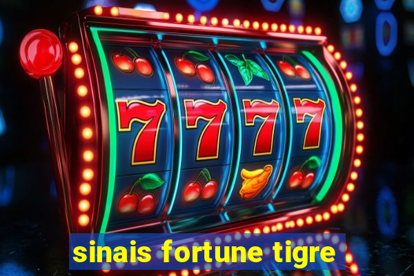 sinais fortune tigre